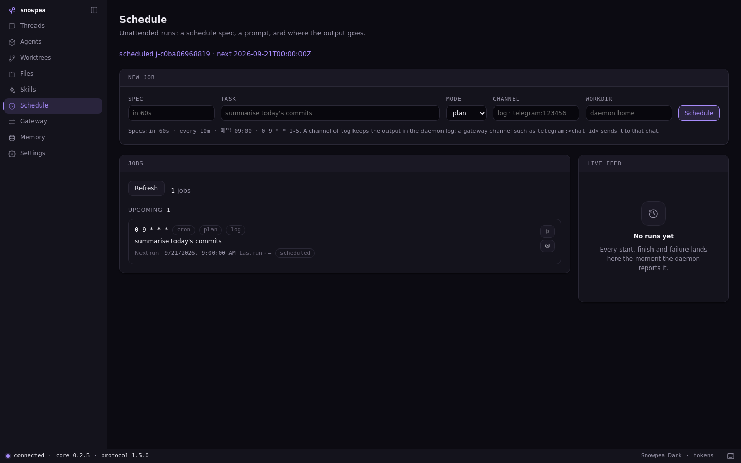 Snowpea Agent desktop app Schedule screen: a form for the schedule spec, task, mode and output channel, with a list of scheduled jobs.